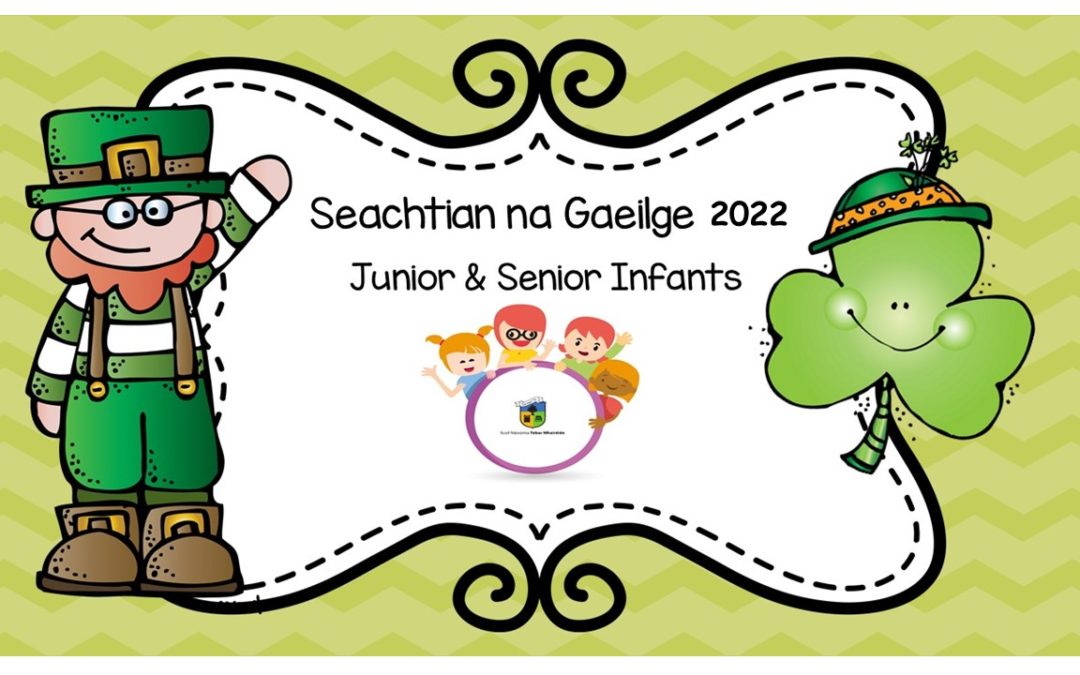 Seachtain na Gaeilge 2022